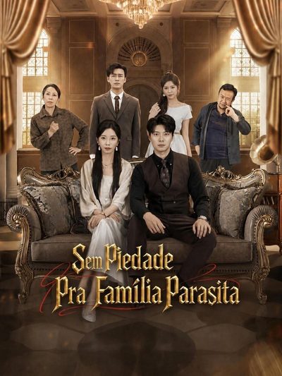 Capa da miniss&eacute;rie Sem Piedade Pra Família Parasita