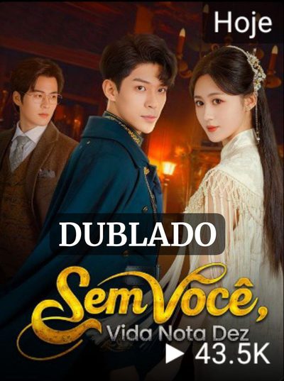 Capa da miniss&eacute;rie Sem Você Vida Nota Dez (dublado) dublado