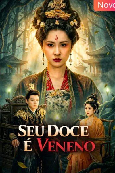 Capa da miniss&eacute;rie Seu Doce É Veneno