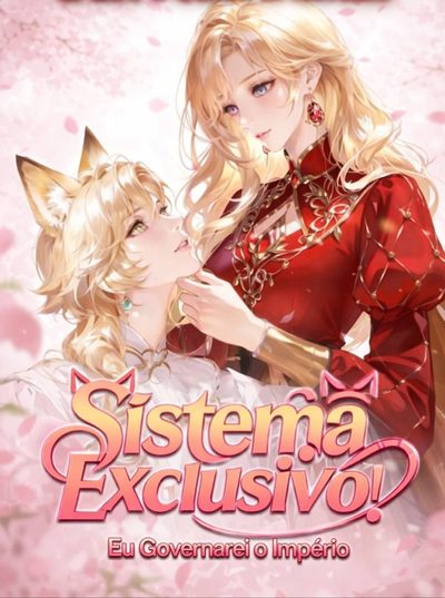 Capa da miniss&eacute;rie Sistema Exclusivo! Eu Governarei o Império