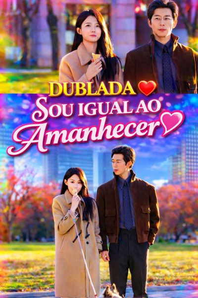 Capa da miniss&eacute;rie Sou Igual ao Amanhecer dublado