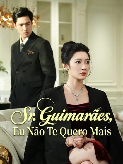 Capa da miniss&eacute;rie Sr. Guimarães, Eu Não Te Quero Mais dublado