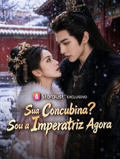 Capa da miniss&eacute;rie Sua Concubina? Sou a Imperatriz Agora