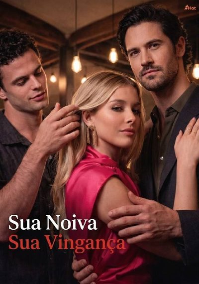 Capa da miniss&eacute;rie Sua Noiva, Sua Vingança