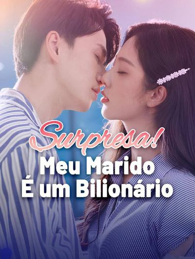 Capa da miniss&eacute;rie Surpresa Meu Marido É Um Bilionário