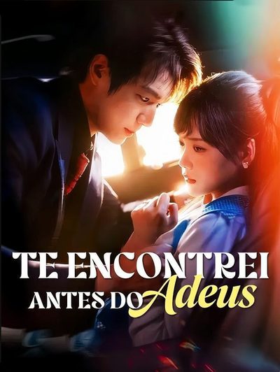 Capa da miniss&eacute;rie Te Encontrei Antes do Adeus