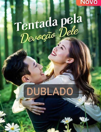 Capa da miniss&eacute;rie Tentada Pela Devoção Dele dublado