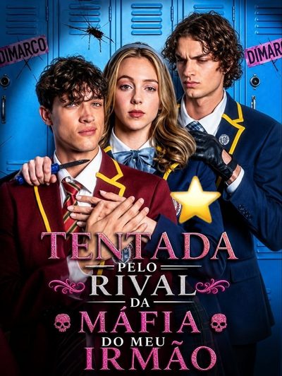 Capa da miniss&eacute;rie Tentada Pelo Rival da Máfia do Meu Irmão Tempted Ny My Brother's Mafia Rival Legenda Exclusiva Dizis Premium