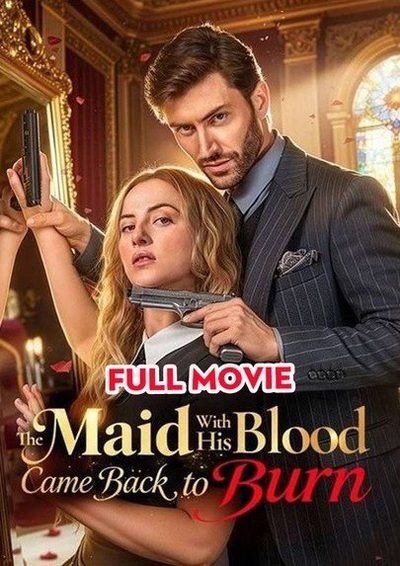 Capa da miniss&eacute;rie The Maid With His Blood Came Back To Burn a Empregada com Seu Sangue Voltou para Queimar