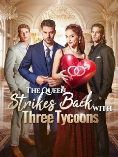Capa da miniss&eacute;rie The Queen Strikes Back With Three Tycoons a Rainha Retorna com Três Magnatas
