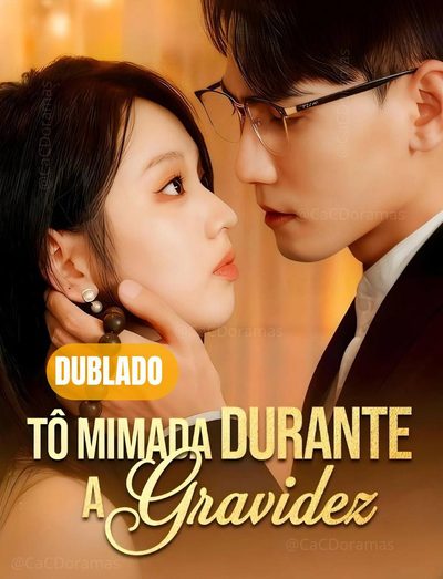 Capa da miniss&eacute;rie Tô Mimada Durante a Gravidez