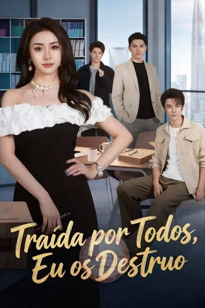Capa da miniss&eacute;rie Traída por Todos, Eu os Destruo
