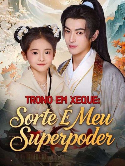 Capa da miniss&eacute;rie Trono em Xeque: Sorte É Meu Superpoder