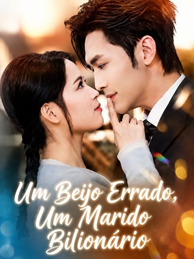Capa da miniss&eacute;rie Um Beijo Errado, Um Marido Bilionário/