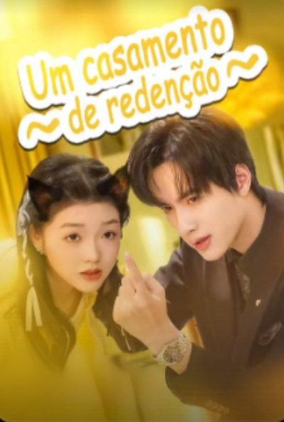 Capa da miniss&eacute;rie Um Casamento de Redenção