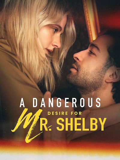 Capa da miniss&eacute;rie Um Desejo Perigoso Pelo Sr. Shelby a Dangerous Desire For Mr. Shelby