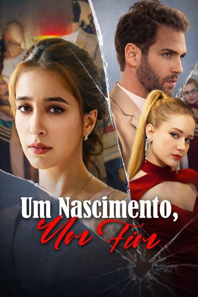 Capa da miniss&eacute;rie Um Nascimento, Um Fim