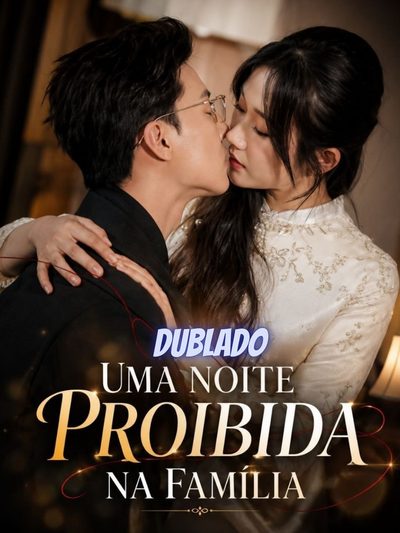 Capa da miniss&eacute;rie Uma Noite Proibida na Família Ele Quer Levá-la