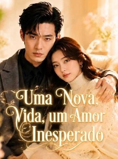 Capa da miniss&eacute;rie Uma Nova Vida, Um Amor Inesperado