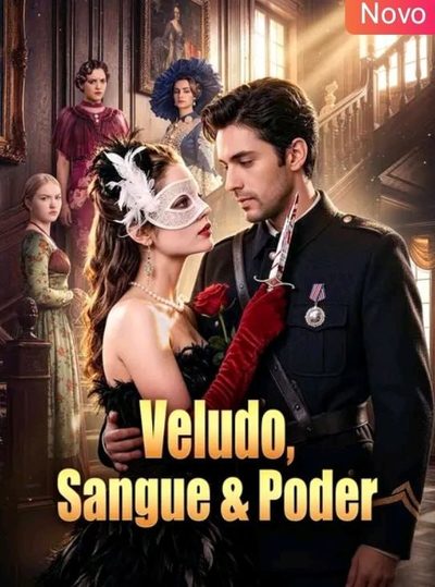 Capa da miniss&eacute;rie Veludo, Sangue & Poder