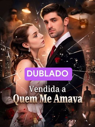 Capa da miniss&eacute;rie Vendida a Quem Me Amava dublado