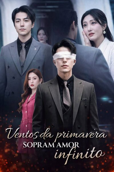 Capa da miniss&eacute;rie Ventos da Primavera Sopram Amor Infinito