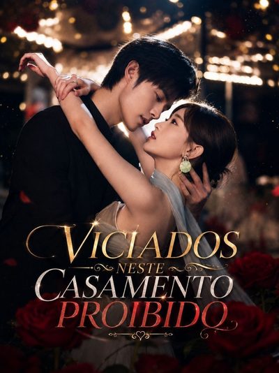 Capa da miniss&eacute;rie Viciados Neste Casamento Proibido