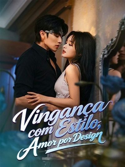 Capa da miniss&eacute;rie Vingança com Estilo Amor por Design