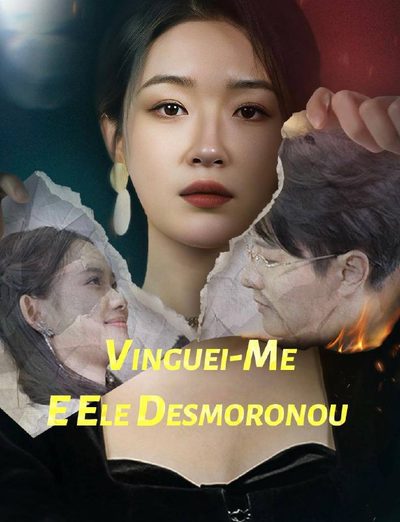 Capa da miniss&eacute;rie Vinguei-me e Ele Desmoronou