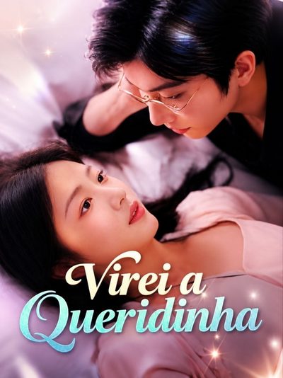 Capa da miniss&eacute;rie Virei a Queridinha