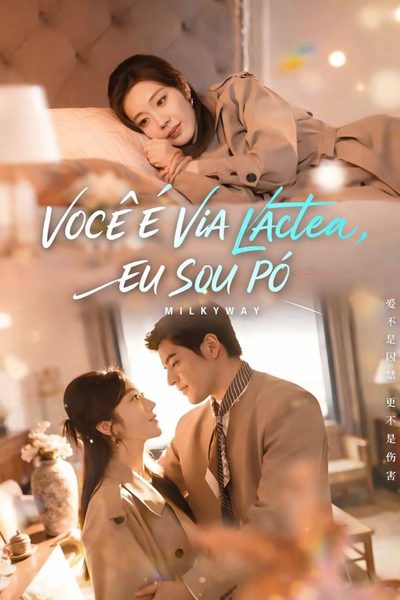 Capa da miniss&eacute;rie Você É Via Láctea, Eu Sou Pó
