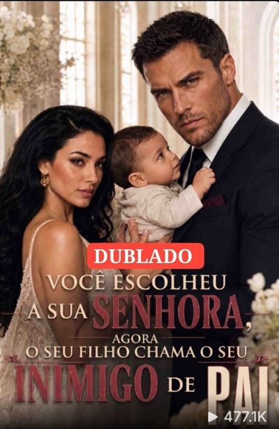 Capa da miniss&eacute;rie Você Escolheu a Sua Senhora, Agora o Seu Filho Chama o Seu Inimigo de Pai