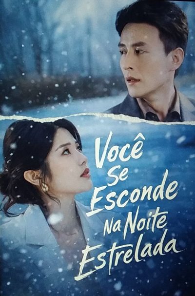 Capa da miniss&eacute;rie Você Se Esconde na Noite Estrelada Você Esconde as Estrelas