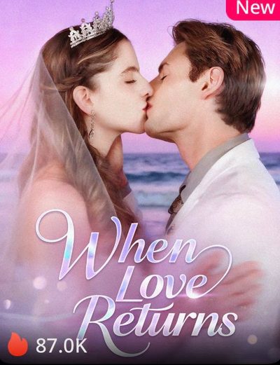 Capa da miniss&eacute;rie When Love Returns