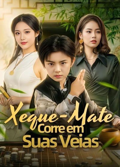 Capa da miniss&eacute;rie Xeque-mate Corre em Suas Veias